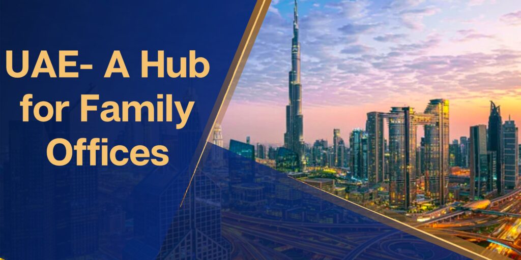 UAE Hub for Family Offices