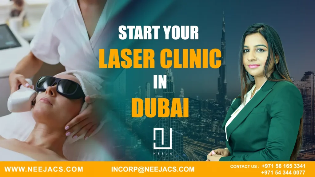 How to Setup A Laser Medical Clinic in Dubai