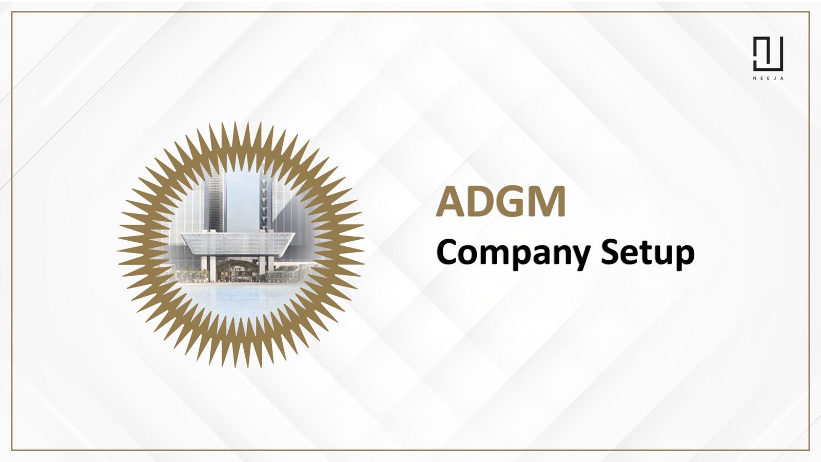 Step-by-Step Guide to ADGM Company Setup: Expert Tips