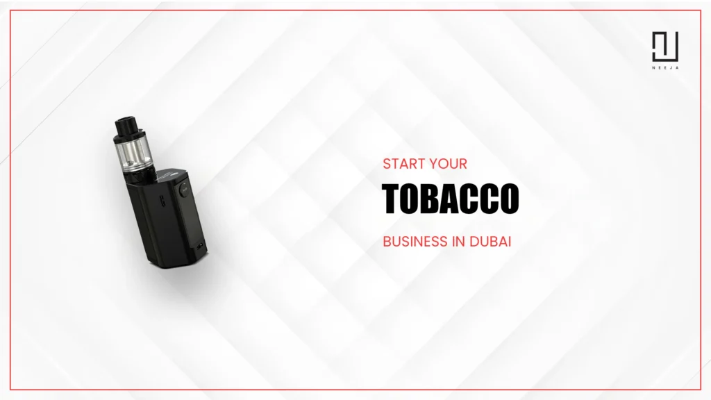 How to get a Tobacco License in the UAE?