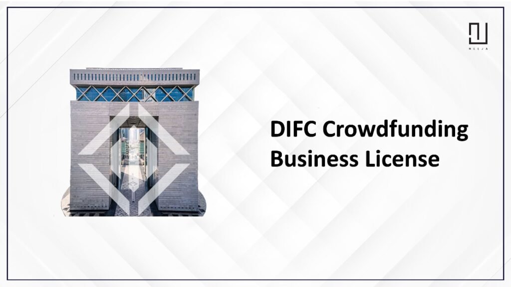 Benefits of Having a DIFC Crowdfunding Business License