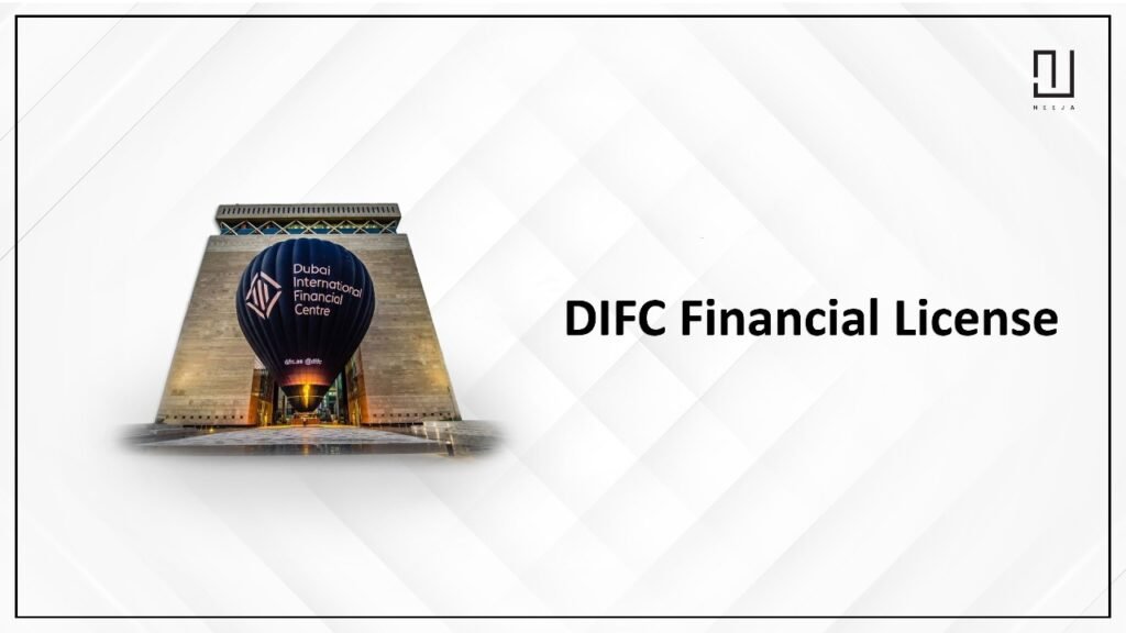 Understanding the Importance of a DIFC Financial License