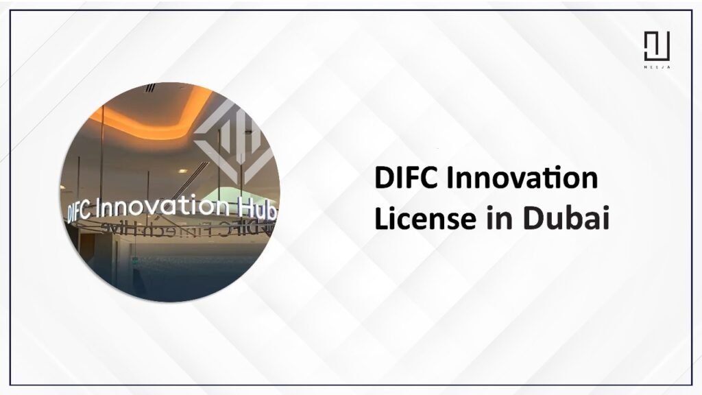DIFC Tech Startup License and DIFC Innovation License
