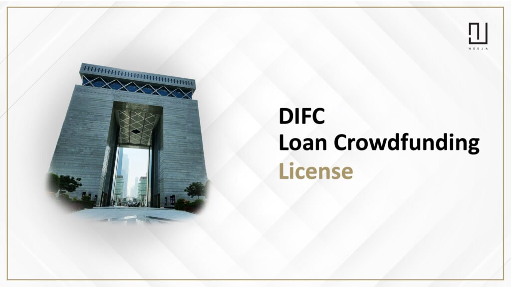 Benefits of Having a DIFC Loan Crowdfunding License