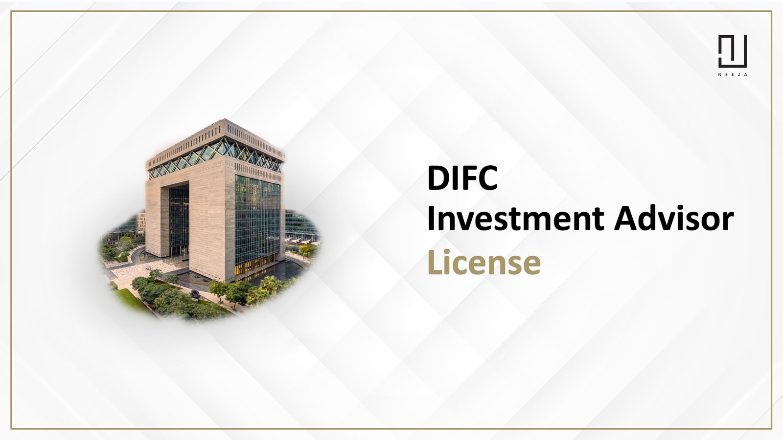 DIFC Investment Advisor License Everything You Need to Know