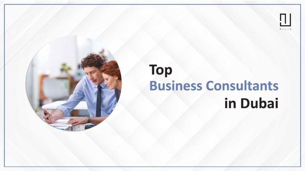Best Business Consultants and Business Advisor in Dubai