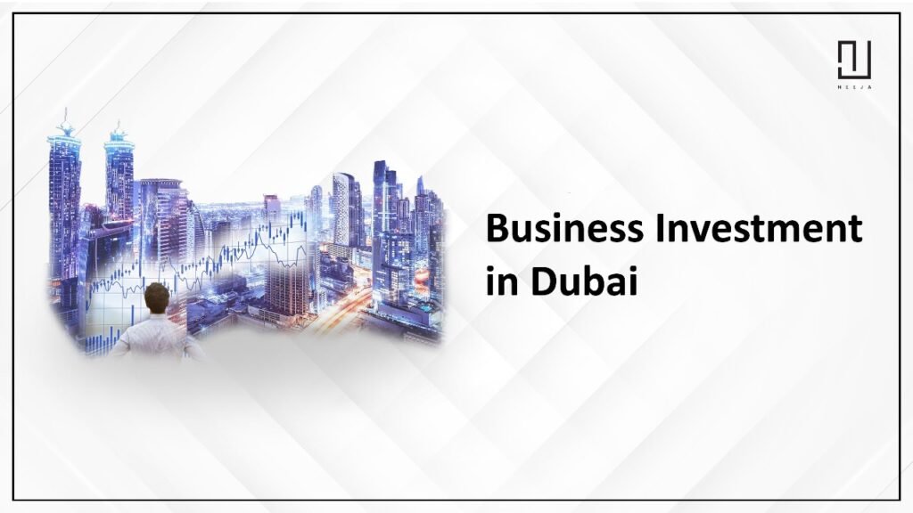 Advantages of Business Investment in Dubai