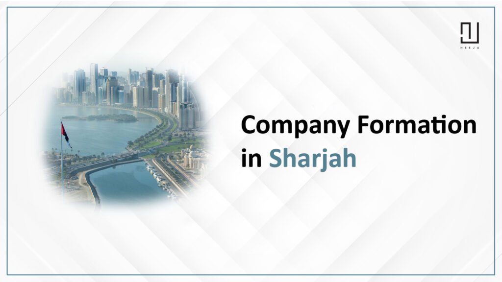 Sharjah Company Formation: Everything You Need to Know