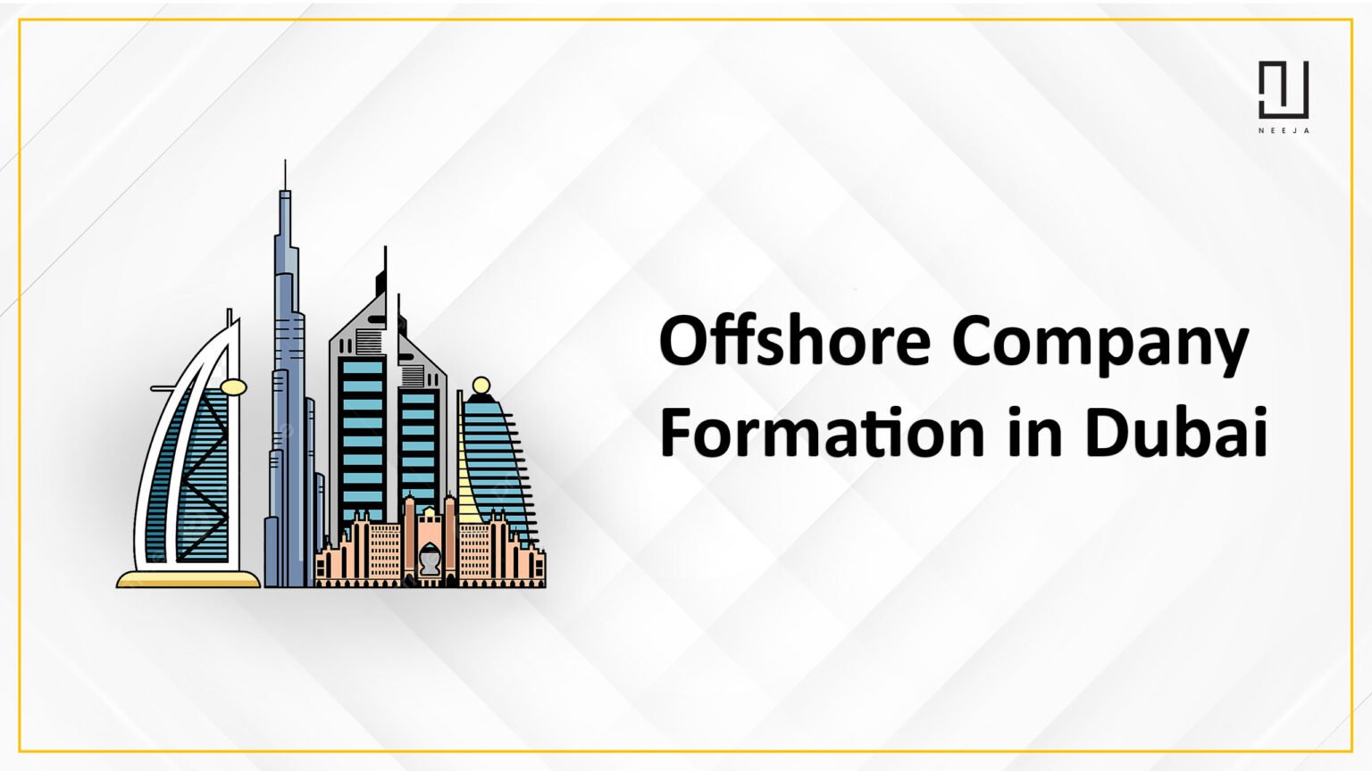 Step-by-Step Guide to Offshore Company Formation in Dubai