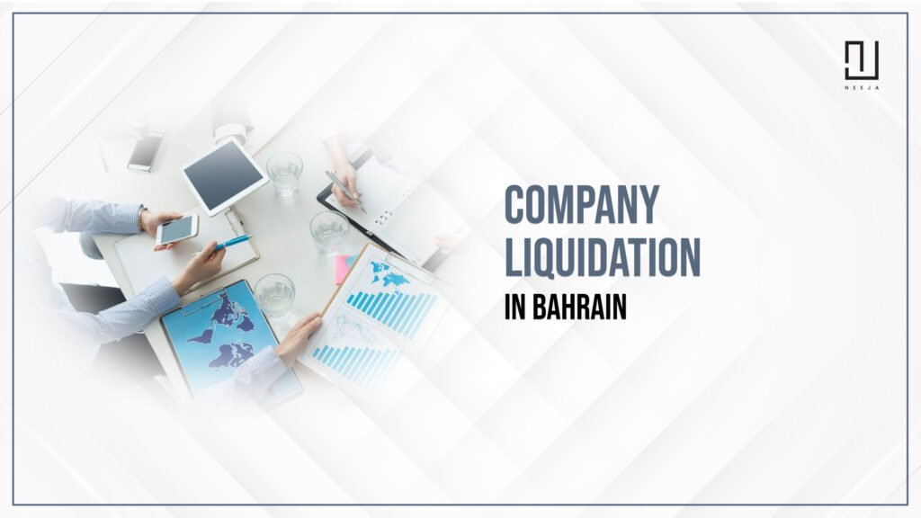 What is the Process of Company Liquidation in Bahrain?
