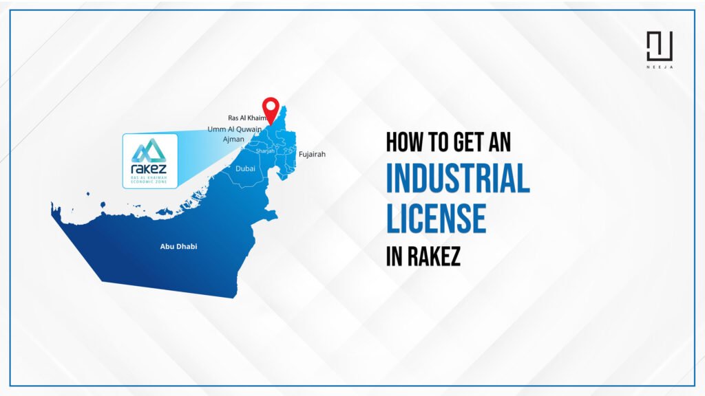 How to Get an Industrial License in RAKEZ