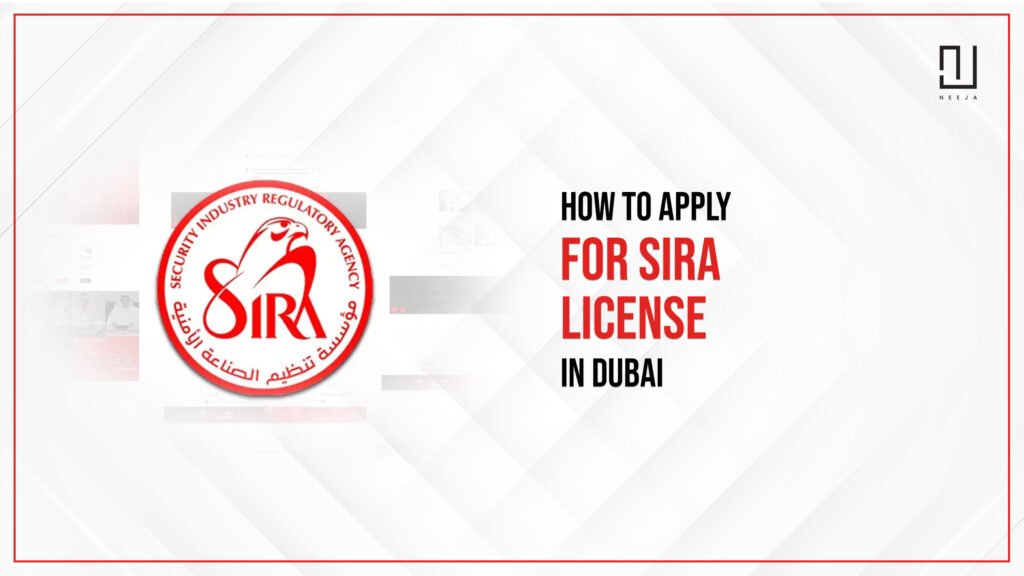 How to Apply for a SIRA License in Dubai, UAE