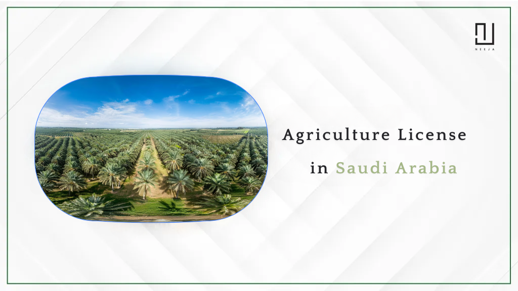 How to Get a Agriculture License in Saudi Arabia
