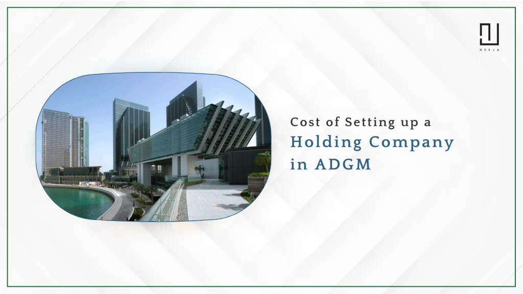 Cost of Setting Up a Holding Company in ADGM