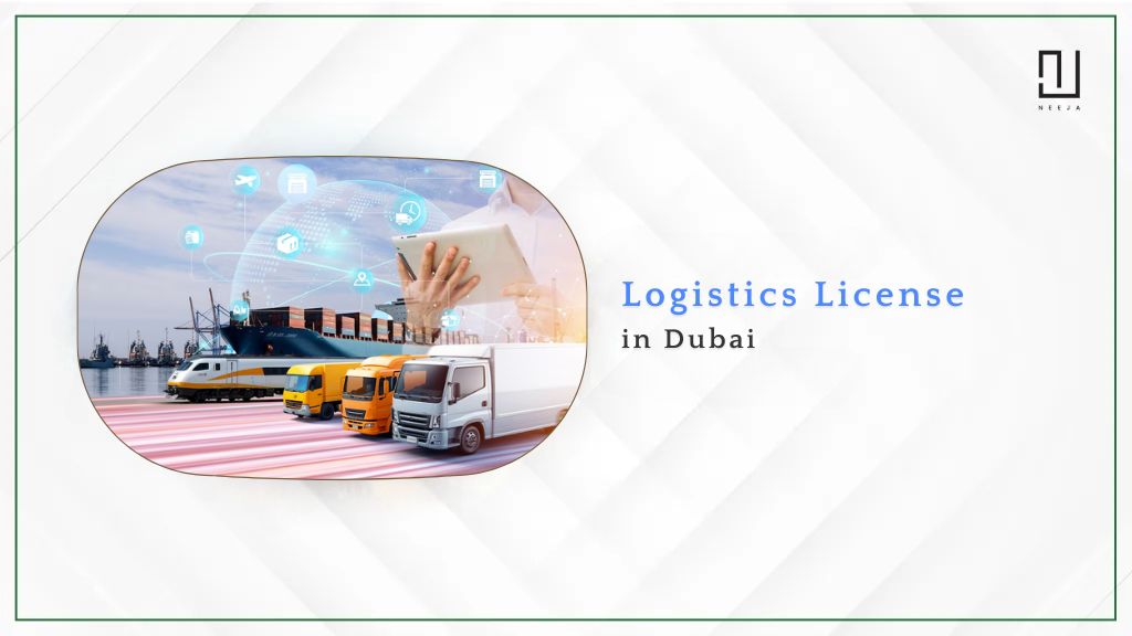 Logistics License in Dubai: A Complete Guide of 2024