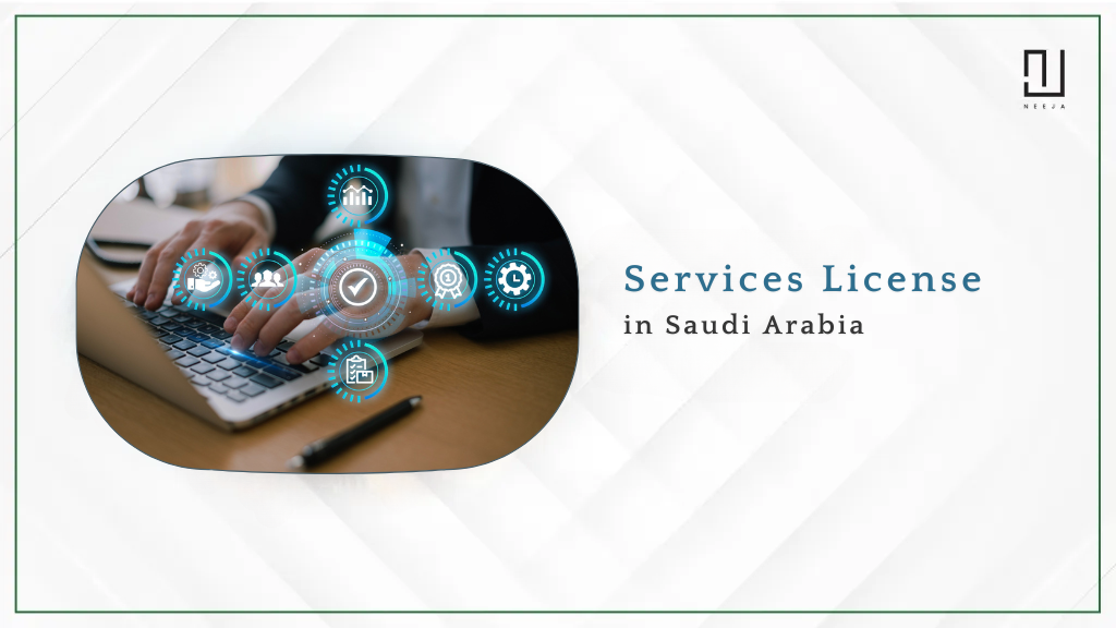 How to Get a Services License in Saudi Arabia