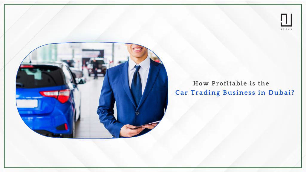 How Profitable is the Car Trading Business in Dubai?