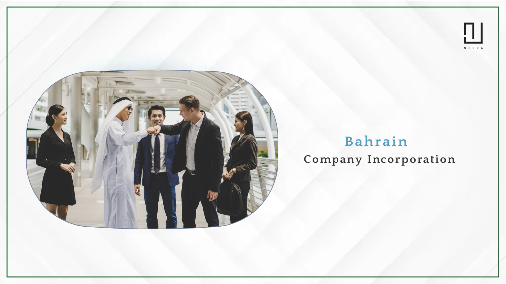 Bahrain Company Incorporation – Your Gateway to the Gulf Market