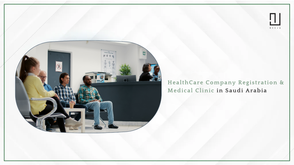 Medical Clinic & HealthCare Company Registration in KSA
