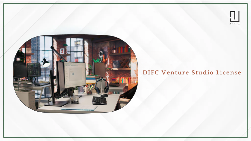 DIFC Venture Studio License | Step-by-Step Guide
