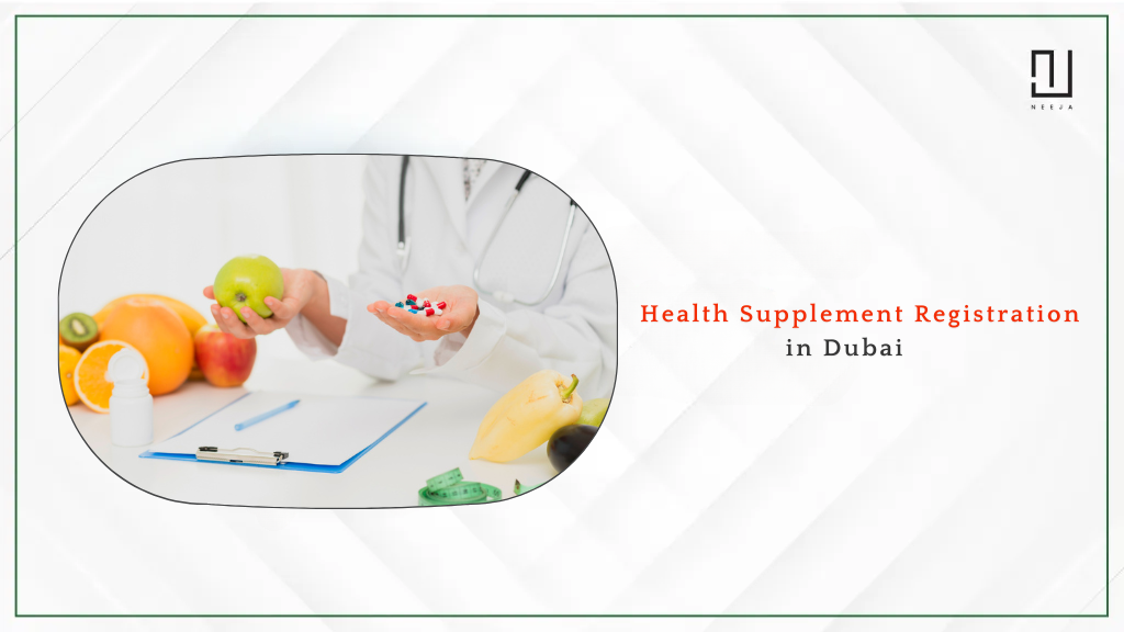 Health Supplement Registration in Dubai | Step-by-Step Guide