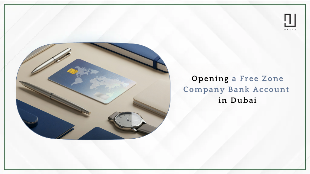 How to Open a Free Zone Company Bank Account Online in Dubai
